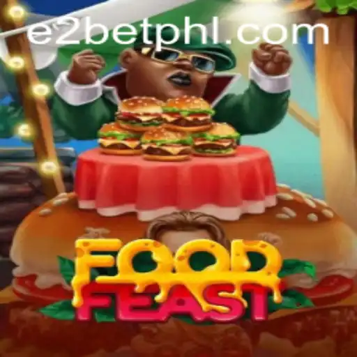 FoodFeast: The Culinary Adventure Game Revolutionized by e2bet
