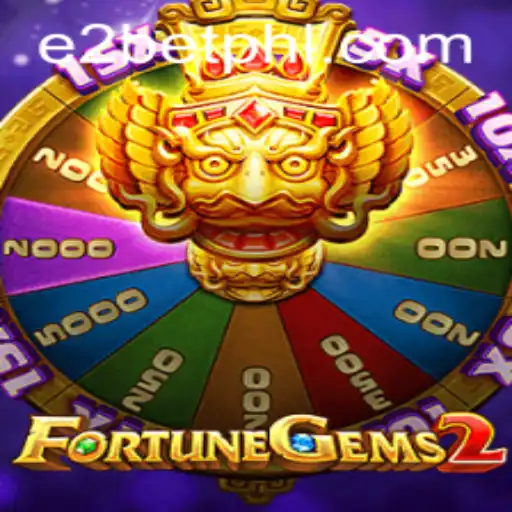 Discover the Exciting World of FortuneGems2: A New Era with e2bet
