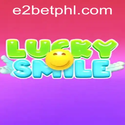 LuckySmile Game Review: Dive into the Excitement with e2bet