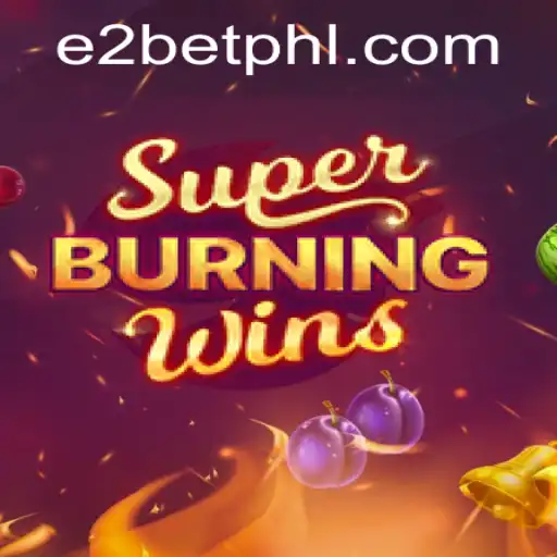 Exploring SuperBurningWins: A Classic Slot Game by E2Bet